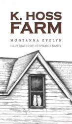K. Hoss Farm (ISBN: 9781528911832)