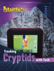 Tracking Cryptids with Tech (ISBN: 9781398253995)