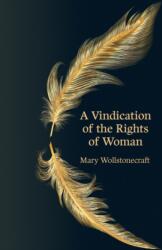 A Vindication of the Rights of Woman (ISBN: 9781917163880)