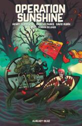 Operation Sunshine Volume 2: Already Dead (ISBN: 9781506737577)