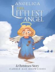 Angelica: The Littlest Angel (ISBN: 9781035849437)
