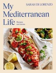 My Mediterranean Life (ISBN: 9781761423871)