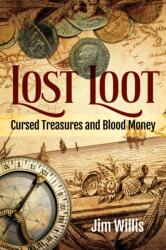 Lost Loot (ISBN: 9781578598557)