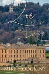Zoe and the Duke (ISBN: 9781780916392)