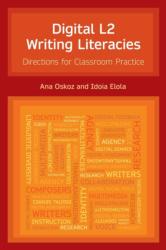 Digital L2 Writing Literacies (ISBN: 9781781796931)