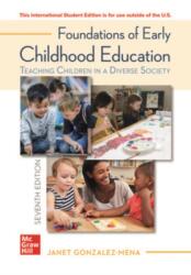 ISE Foundations of Early Childhood Education: Teaching Children in a Diverse Society (ISBN: 9781260085532)