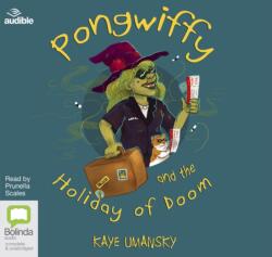 Pongwiffy and the Holiday of Doom (ISBN: 9781489495136)