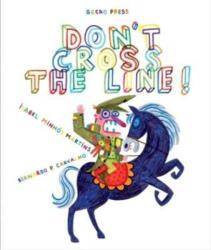 Don't Cross the Line! (ISBN: 9781776571840)