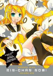 Hatsune Miku: Rin-Chan Now! Volume 1 (ISBN: 9781506703138)