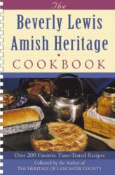 Beverly Lewis Amish Heritage Cookbook (ISBN: 9780764229176)