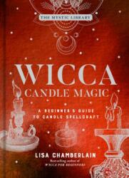 Wicca Candle Magic (ISBN: 9781454935339)