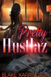 Pretty Hustlaz (ISBN: 9781645566359)