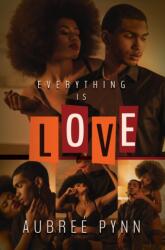 Everything is Love (ISBN: 9781645566342)