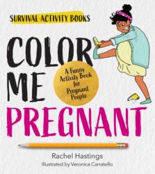 Color Me Pregnant (ISBN: 9780760392249)