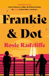 Frankie & Dot (ISBN: 9781835740781)