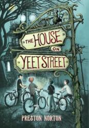 The House on Yeet Street (ISBN: 9781454950400)