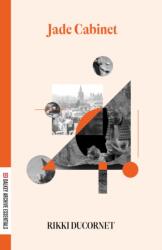 Jade Cabinet - Rikki Ducornet (ISBN: 9781628975116)