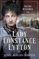 Lady Constance Lytton (ISBN: 9781526775030)