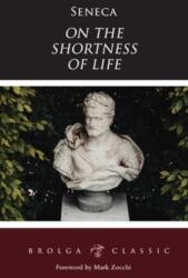 On The Shortness of Life (ISBN: 9780645815887)