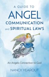 Guide to Angel Communication and Spiritual Laws, A (ISBN: 9781803417820)