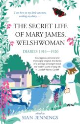 The Secret Life of Mary James, Welshwoman (ISBN: 9781915067470)