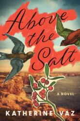 Above the Salt (ISBN: 9781250873828)