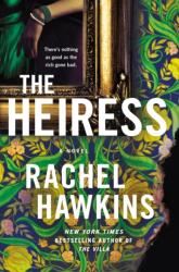 Heiress (ISBN: 9781250834706)