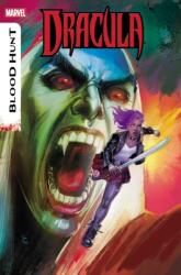 Dracula: Blood Hunt (ISBN: 9781302963477)