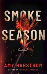 Smoke Season (ISBN: 9781662518294)