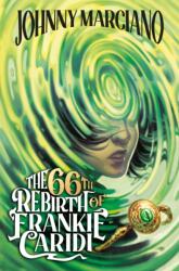 The 66th Rebirth of Frankie Caridi #1 (ISBN: 9780593660942)