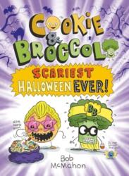Cookie & Broccoli: Scariest Halloween Ever! : A Graphic Novel (ISBN: 9780593530016)