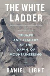 White Ladder (ISBN: 9781324066217)