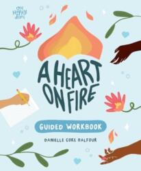 A Heart on Fire Guided Workbook (ISBN: 9781524888213)