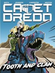 Cadet Dredd: Tooth And Claw (ISBN: 9781837862573)