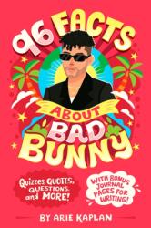 96 Facts About Bad Bunny (ISBN: 9780593754665)