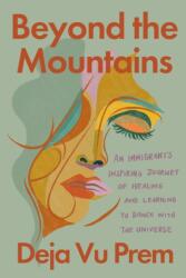 Beyond the Mountains (ISBN: 9781640096455)