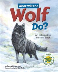What Will the Wolf Do? (ISBN: 9781960084347)