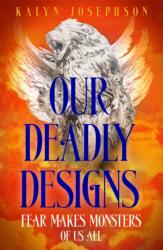 Our Deadly Designs (ISBN: 9781035012152)