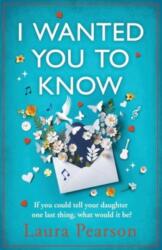 I Wanted You To Know (ISBN: 9781785136191)