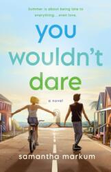 You Wouldn't Dare (ISBN: 9781250846785)
