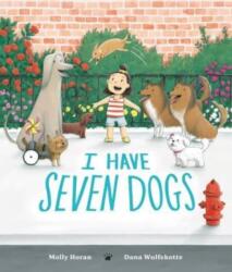 I Have Seven Dogs (ISBN: 9780593324356)