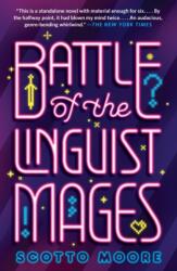 Battle of the Linguist Mages (ISBN: 9781250767707)