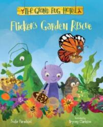 Flicker's Garden Rescue (ISBN: 9780807525173)