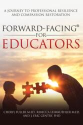 Forward-Facing(R) for Educators (ISBN: 9781977252357)