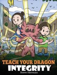 Teach Your Dragon Integrity (ISBN: 9781649161093)
