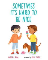SOMETIMES ITS HARD TO BE NICE (ISBN: 9780807575734)