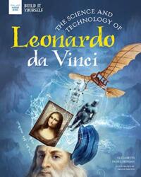 SCIENCE & TECHNOLOGY OF LEONARDO DA VINC (ISBN: 9781647410148)