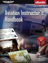AVIATION INSTRUCTORS HANDBOOK (ISBN: 9781644250785)