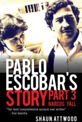 Pablo Escobar's Story 3 (ISBN: 9781912885077)