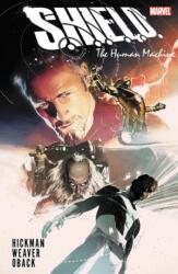 S. H. I. E. L. D. by Hickman & Weaver: The Human Machine (ISBN: 9780785152507)